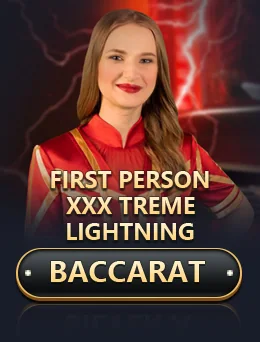 First Person Xxxtreme Lightning Baccarat — Evolution ဘက်ကာရာ