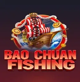 BAO CHUAN FISHING — Fachai ငါးပစ်ဂိမ်း