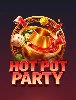 HOT POT PARTY — Fachai