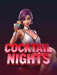 Cocktail Nights — PG SOFT အာကိတ်ကာစီနို