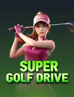 Super Golf Drive — PG SOFT အာကိတ်ကာစီနို
