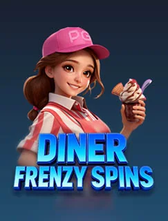 Diner Frenzy Spins — PG SOFT အာကိတ်ကာစီနို