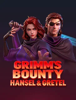 Grimms' Bounty Hansel & Gretel — PG SOFT အာကိတ်ကာစီနို